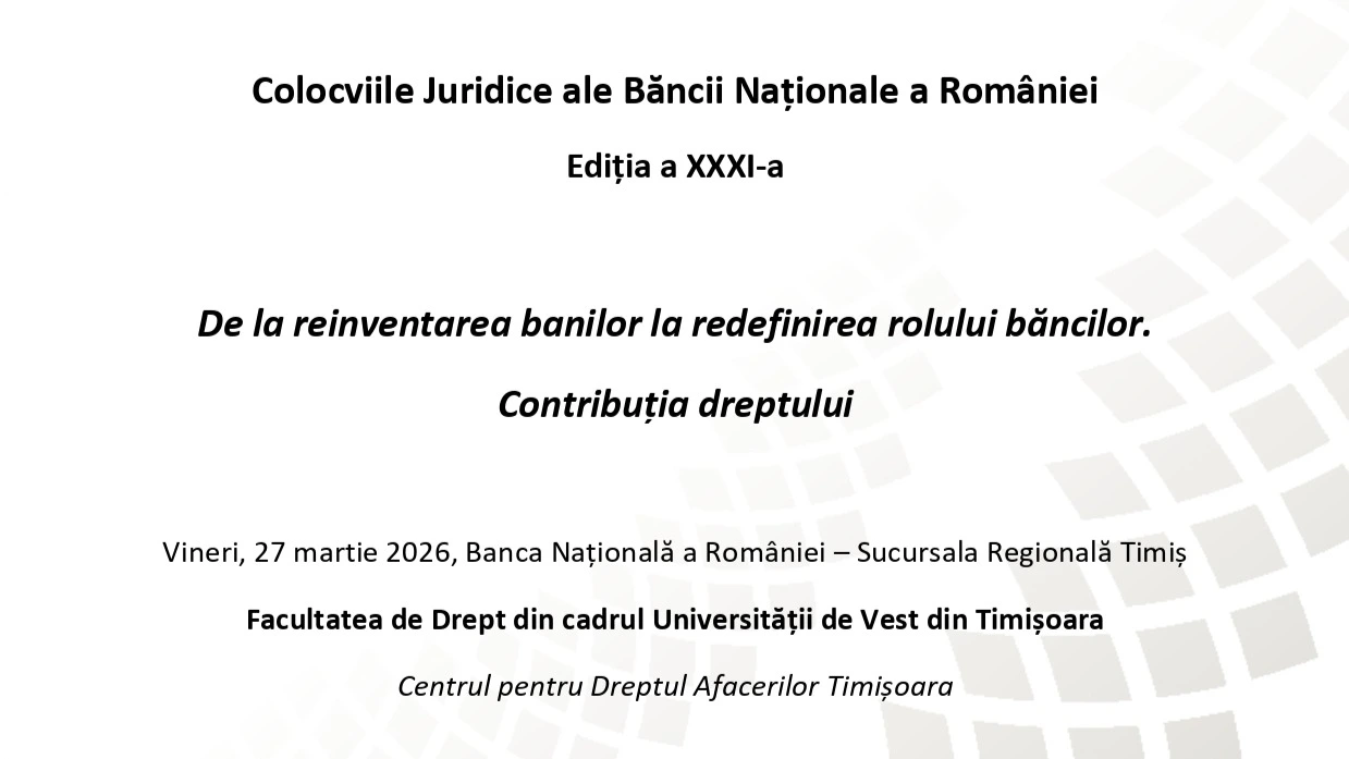 Participarea la Colocviile Juridice ale Băncii Naționale a României – Ediția a XXXI-a